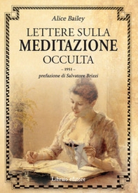 Lettere sulla meditazione occulta - Librerie.coop