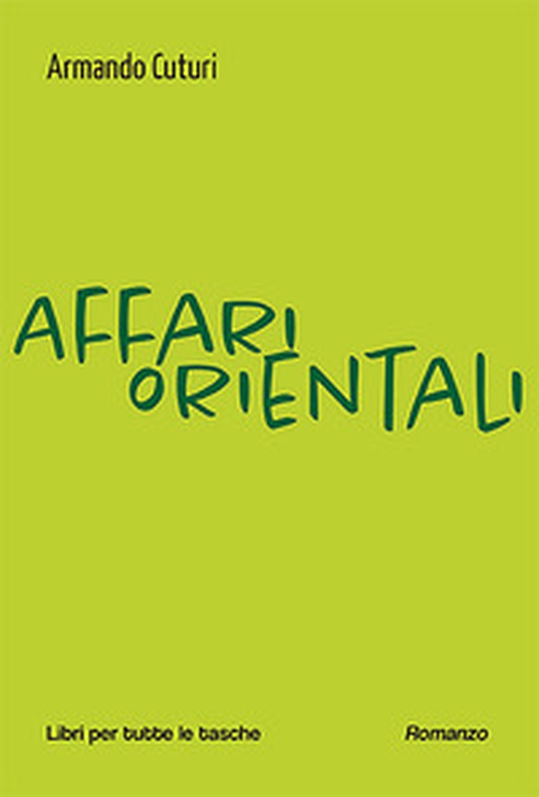 Affari orientali - Librerie.coop Affari orientali - Librerie.coop