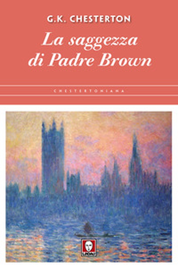 La saggezza di padre Brown - Librerie.coop La saggezza di padre Brown - Librerie.coop