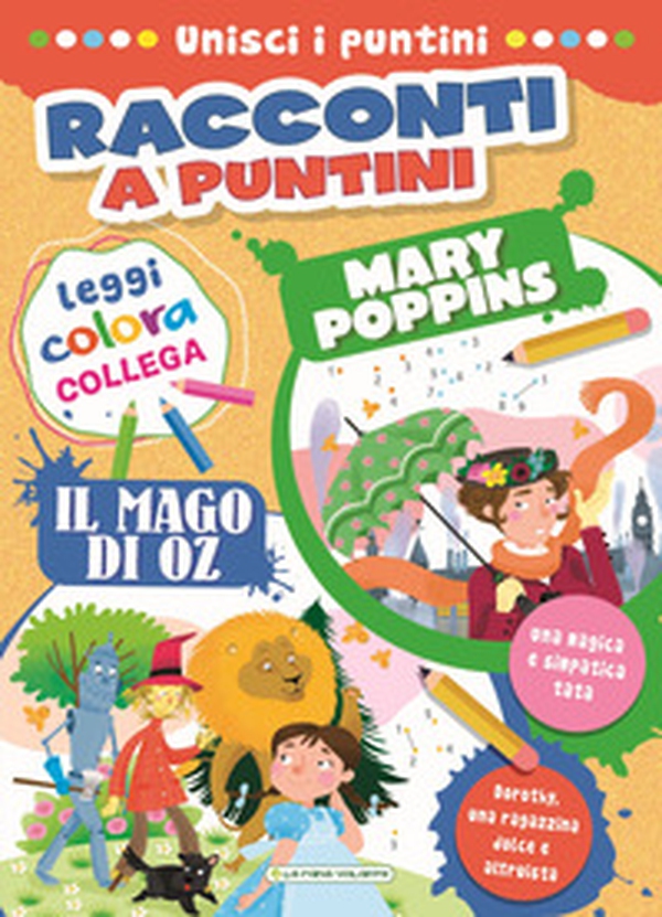 Mary Poppins-Il mago di Oz. Racconti a puntini - Librerie.coop Mary Poppins-Il mago di Oz. Racconti a puntini - Librerie.coop