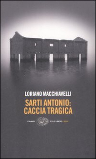 Sarti Antonio: caccia tragica - Librerie.coop