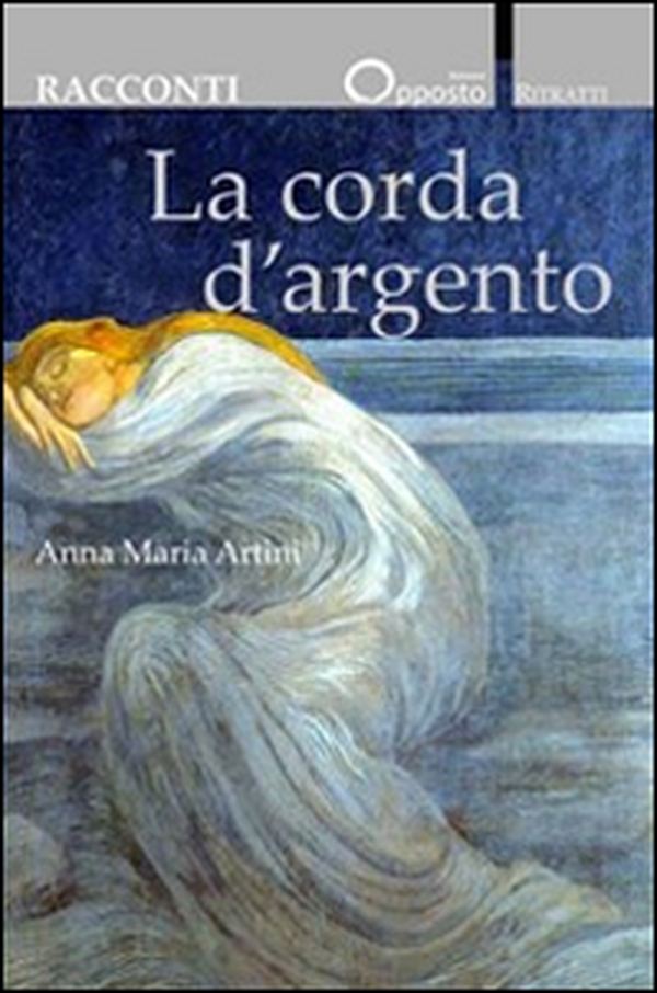 La corda d'argento - Librerie.coop La corda d'argento - Librerie.coop