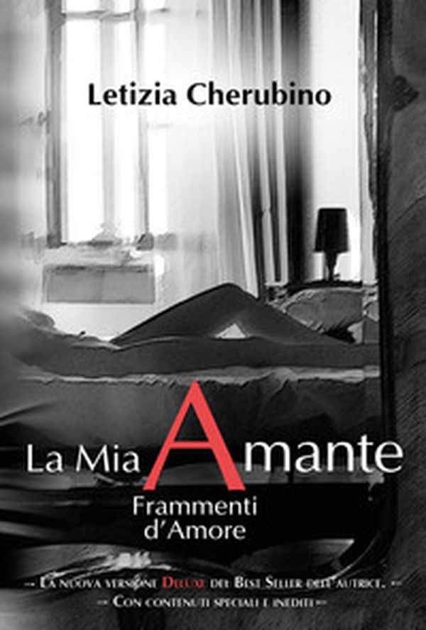 La mia amante. Frammenti d'amore. Ediz. deluxe - Librerie.coop La mia amante. Frammenti d'amore. Ediz. deluxe - Librerie.coop