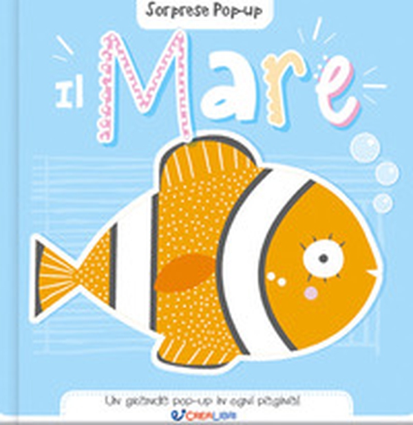 Il mare. Sorprese pop-up - Librerie.coop Il mare. Sorprese pop-up - Librerie.coop
