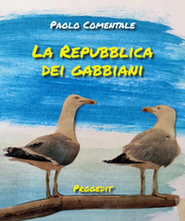 La Repubblica dei gabbiani - Librerie.coop La Repubblica dei gabbiani - Librerie.coop