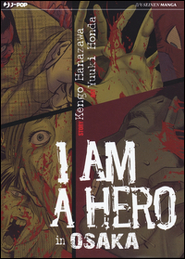I am a hero in Osaka - Librerie.coop I am a hero in Osaka - Librerie.coop