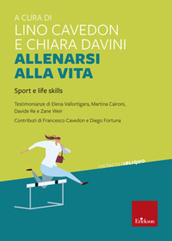 Allenarsi alla vita. Sport e life skills - Librerie.coop Allenarsi alla vita. Sport e life skills - Librerie.coop