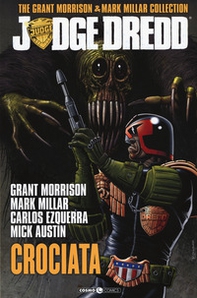 Judge Dredd. The Grant Morrison & Mark Millar collection - Librerie.coop