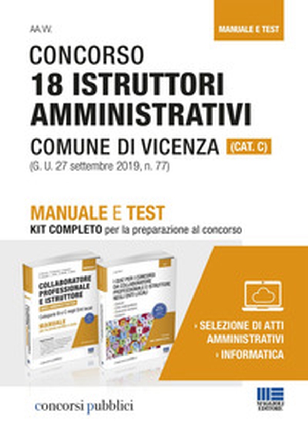 Concorso 18 istruttori amministrativi Comune di Vicenza (Cat. C). Manuale e test. Kit completo per la preparazione al concorso - Librerie.coop Concorso 18 istruttori amministrativi Comune di Vicenza (Cat. C). Manuale e test. Kit completo per la preparazione al concorso - Librerie.coop