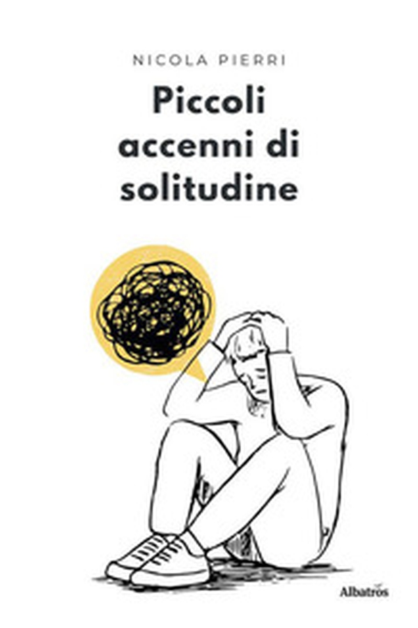 Piccoli accenni di solitudine - Librerie.coop Piccoli accenni di solitudine - Librerie.coop