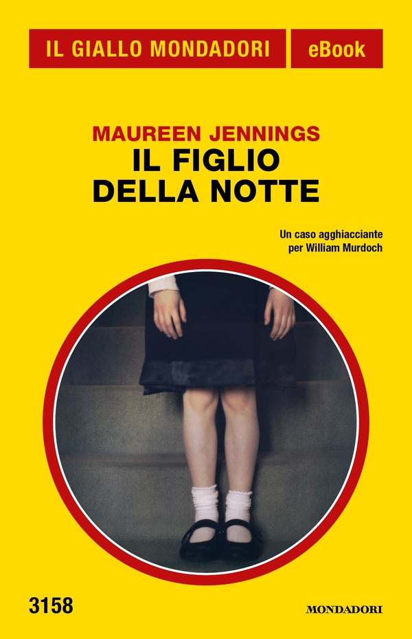Il figlio della notte (Il Giallo Mondadori) - Librerie.coop Il figlio della notte (Il Giallo Mondadori) - Librerie.coop