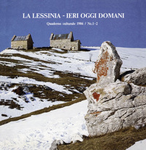 La Lessinia. Ieri, oggi, domani. Quaderno culturale - Vol. 9 - Librerie.coop La Lessinia. Ieri, oggi, domani. Quaderno culturale - Vol. 9 - Librerie.coop