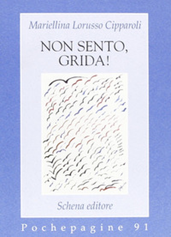 Non sento, grida! - Librerie.coop Non sento, grida! - Librerie.coop