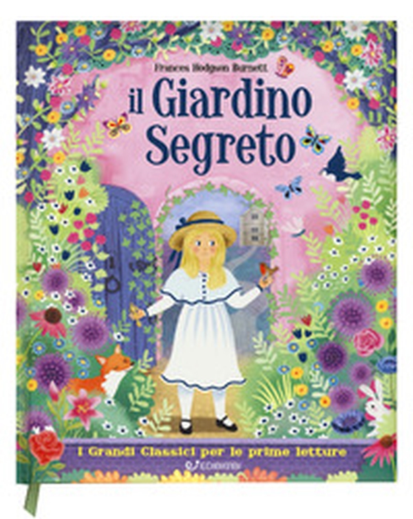 Il giardino segreto. I grandi classici per le prime letture - Librerie.coop Il giardino segreto. I grandi classici per le prime letture - Librerie.coop