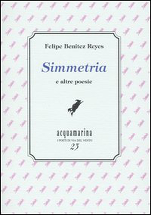Simmetria e altre poesie - Librerie.coop Simmetria e altre poesie - Librerie.coop