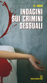 Indagini sui crimini sessuali - Librerie.coop