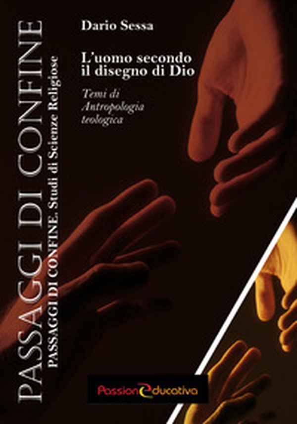 L'uomo secondo il disegno di Dio. Temi di antropologia teologica - Librerie.coop L'uomo secondo il disegno di Dio. Temi di antropologia teologica - Librerie.coop
