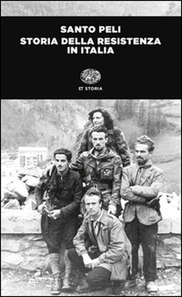 Storia della Resistenza in Italia - Librerie.coop Storia della Resistenza in Italia - Librerie.coop