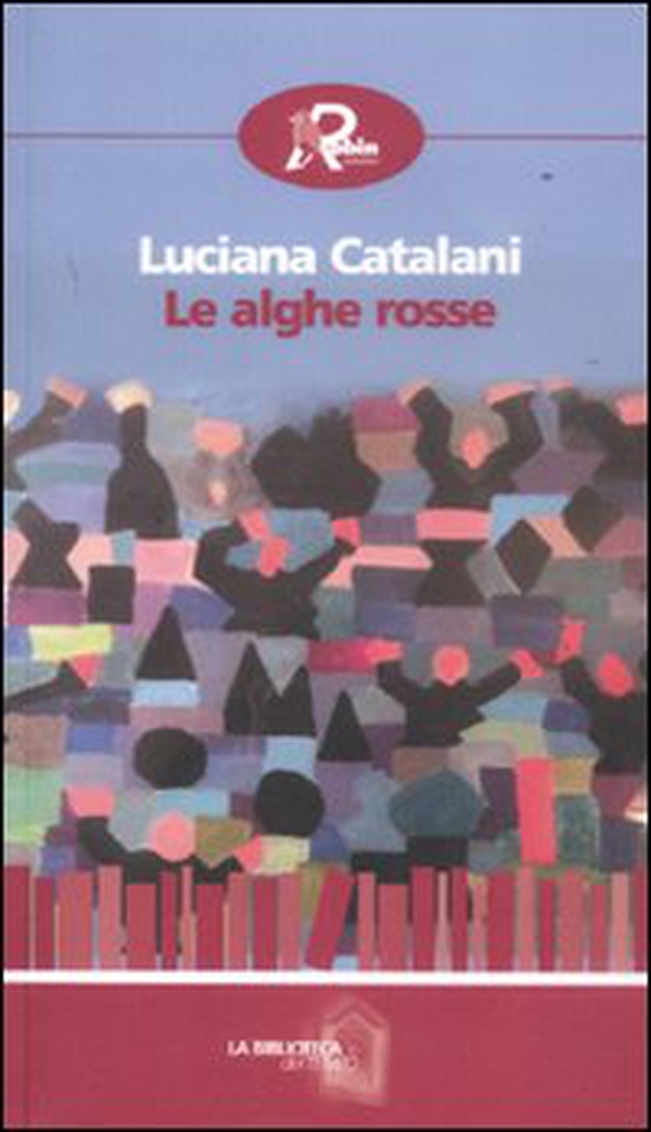 Le alghe rosse - Librerie.coop Le alghe rosse - Librerie.coop