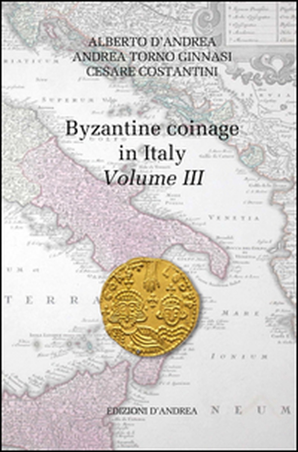 Byzantine coinage in Italy - Vol. 3 - Librerie.coop Byzantine coinage in Italy - Vol. 3 - Librerie.coop