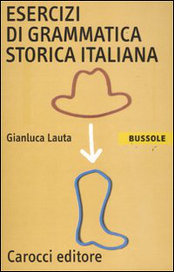 Esercizi di grammatica storica italiana - Librerie.coop Esercizi di grammatica storica italiana - Librerie.coop
