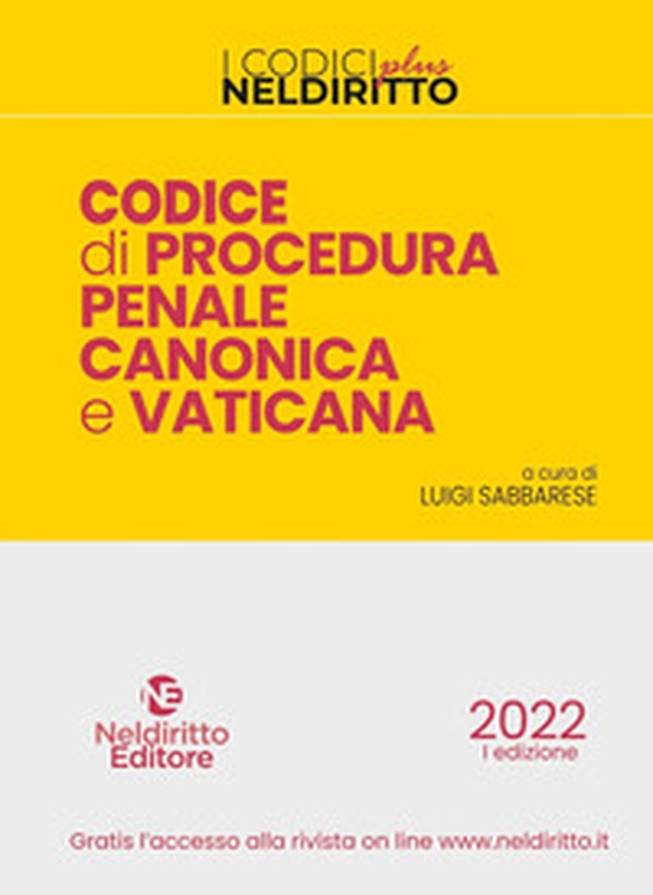 Codice di procedura penale canonica e vaticana - Librerie.coop Codice di procedura penale canonica e vaticana - Librerie.coop
