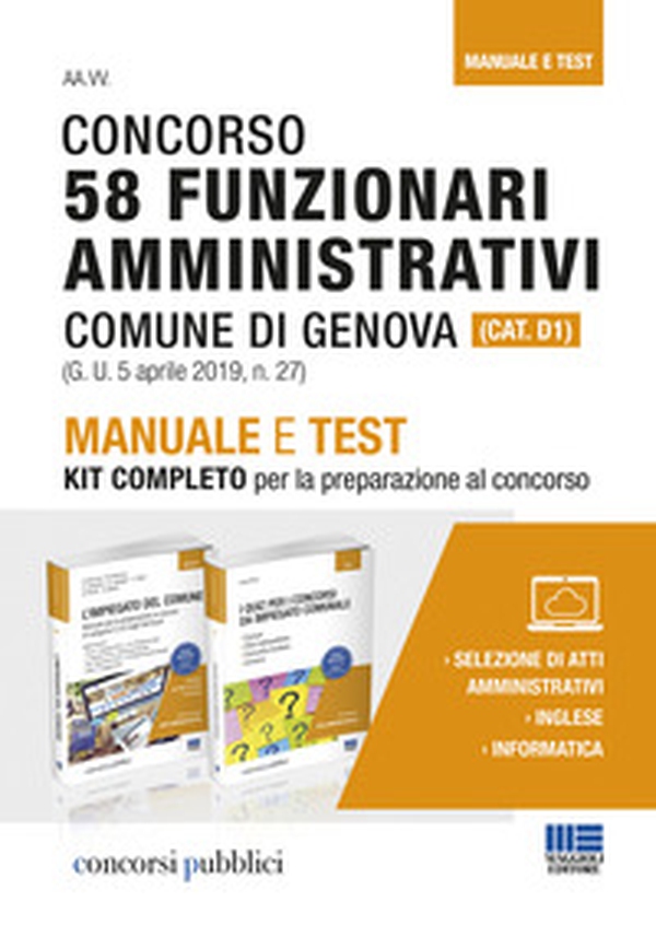 Concorso 58 funzionari amministrativi Comune di Genova (Cat. D1). Manuale e test. Kit completo per la preparazione al concorso - Librerie.coop Concorso 58 funzionari amministrativi Comune di Genova (Cat. D1). Manuale e test. Kit completo per la preparazione al concorso - Librerie.coop