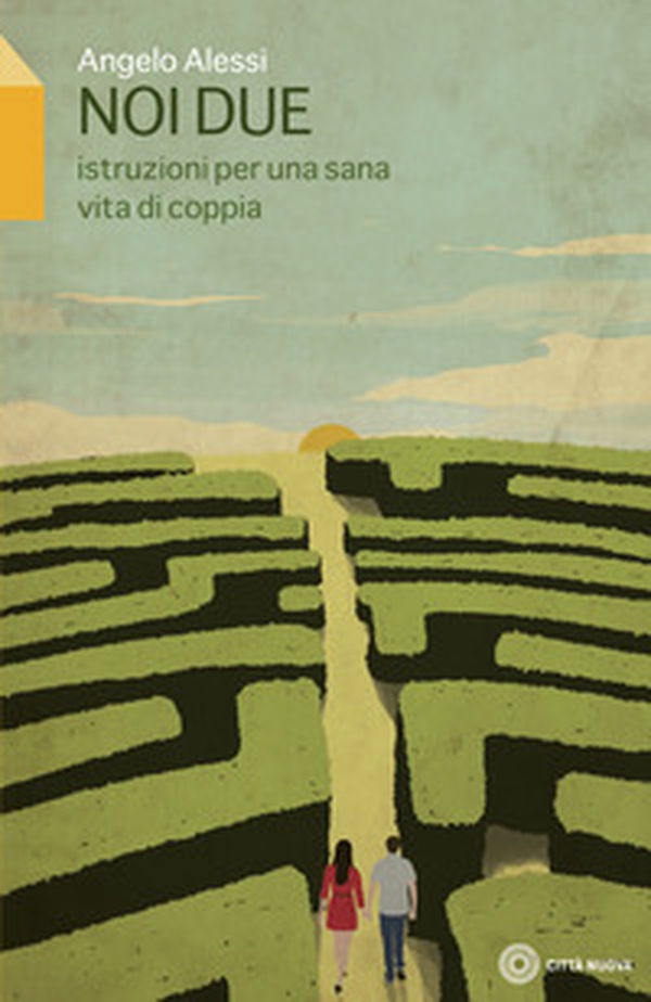 Noi due. Istruzione per una sana vita di coppia - Librerie.coop Noi due. Istruzione per una sana vita di coppia - Librerie.coop