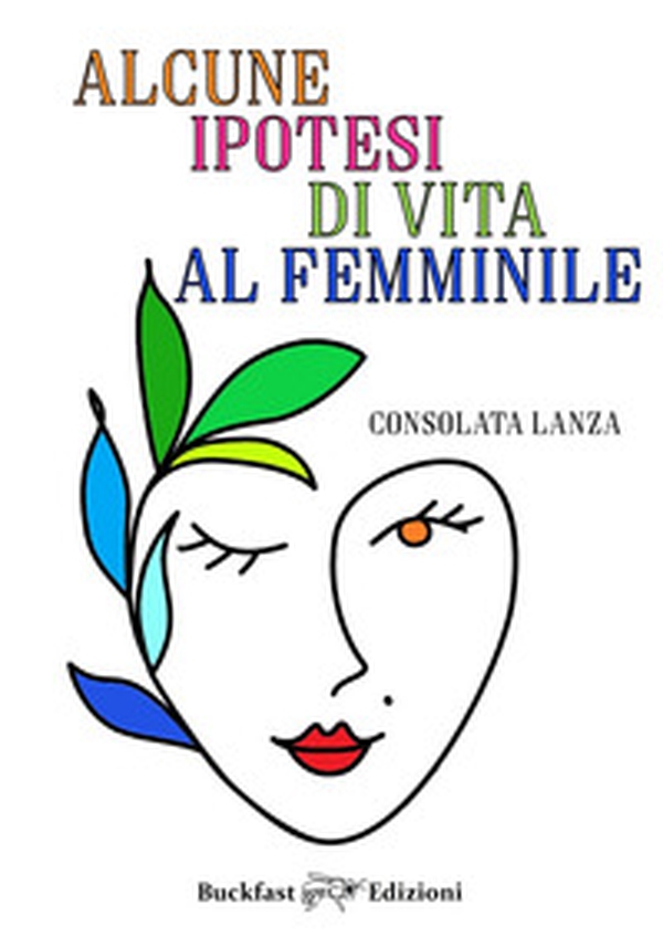 Alcune ipotesi di vita al femminile - Librerie.coop Alcune ipotesi di vita al femminile - Librerie.coop