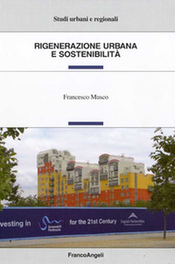 Rigenerazione urbana e sostenibilità - Librerie.coop Rigenerazione urbana e sostenibilità - Librerie.coop