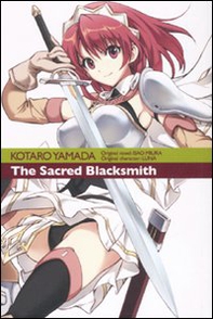 The sacred Blacksmith - Vol. 1 - Librerie.coop