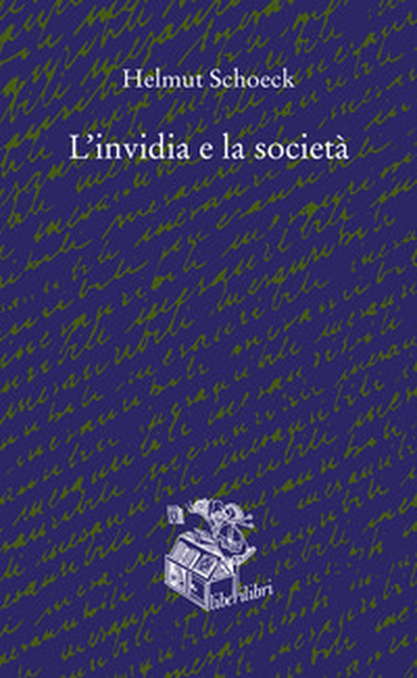 L'invidia e la società - Librerie.coop L'invidia e la società - Librerie.coop
