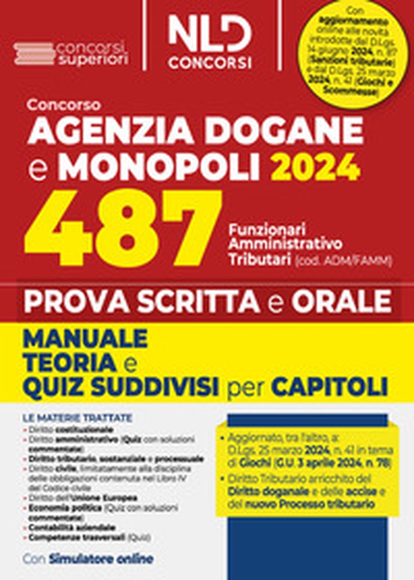 Concorso 487 posti Agenzia delle Dogane. Profilo Adm/Famm. Manuale per la prova scritta - Librerie.coop Concorso 487 posti Agenzia delle Dogane. Profilo Adm/Famm. Manuale per la prova scritta - Librerie.coop
