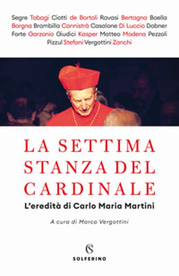 La settima stanza del cardinale. L'eredità di Carlo Maria Martini - Librerie.coop La settima stanza del cardinale. L'eredità di Carlo Maria Martini - Librerie.coop