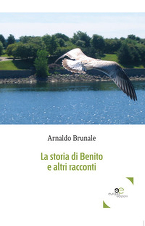 La storia di Benito e altri racconti - Librerie.coop La storia di Benito e altri racconti - Librerie.coop