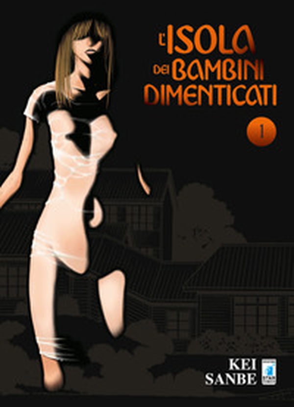L'isola dei bambini dimenticati - Vol. 1 - Librerie.coop L'isola dei bambini dimenticati - Vol. 1 - Librerie.coop