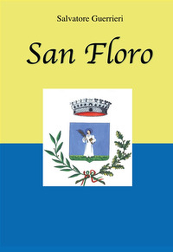 San Floro - Librerie.coop San Floro - Librerie.coop