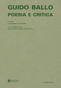 Guido Ballo. Poesia e critica - Librerie.coop