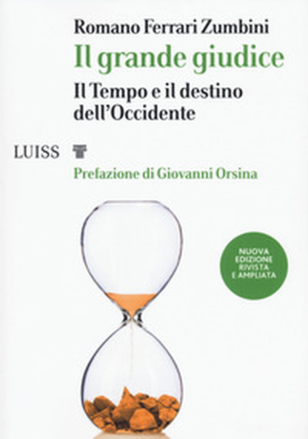 Il grande giudice. Il tempo e il destino dell'Occidente - Librerie.coop Il grande giudice. Il tempo e il destino dell'Occidente - Librerie.coop