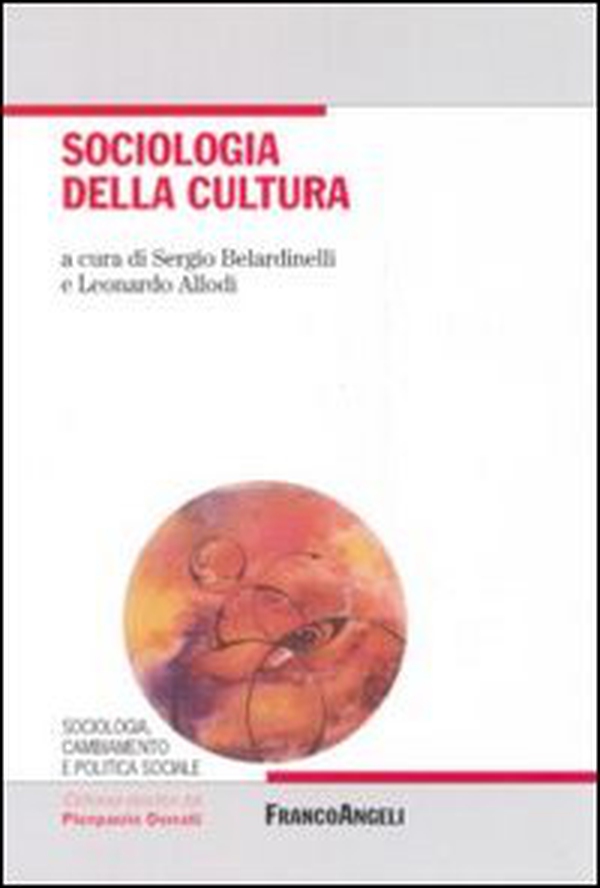 Sociologia della cultura - Librerie.coop Sociologia della cultura - Librerie.coop