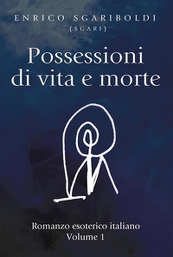 Possessioni di vita e morte - Vol. 1 - Librerie.coop Possessioni di vita e morte - Vol. 1 - Librerie.coop