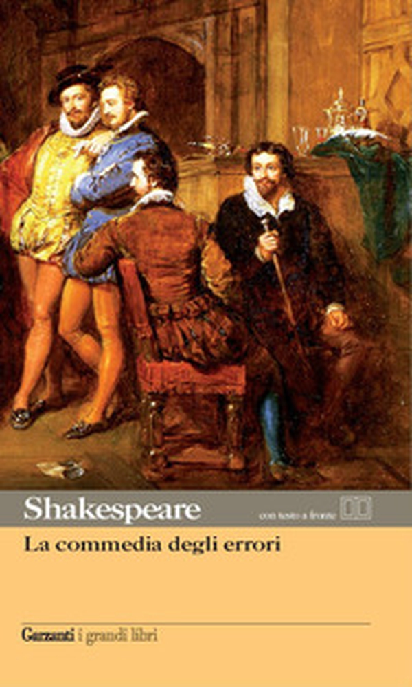 La commedia degli errori. Testo inglese a fronte - Librerie.coop La commedia degli errori. Testo inglese a fronte - Librerie.coop