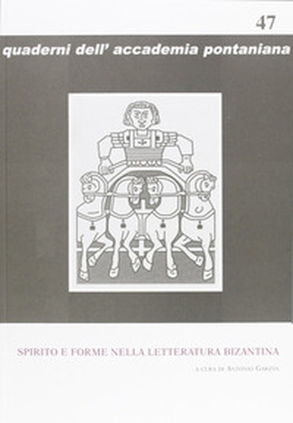 Spirito e forme nella letteratura bizantina - Librerie.coop Spirito e forme nella letteratura bizantina - Librerie.coop