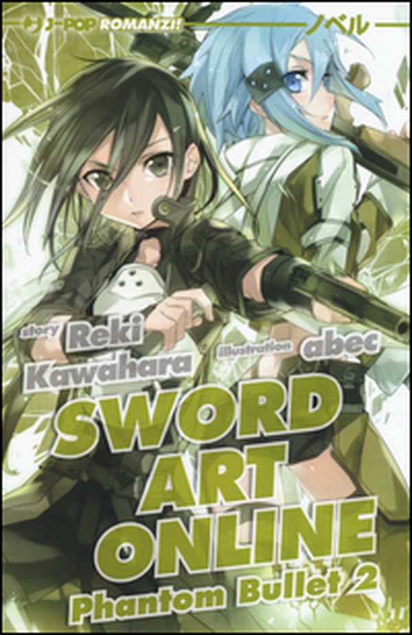 Phantom bullet. Sword art online - Librerie.coop Phantom bullet. Sword art online - Librerie.coop