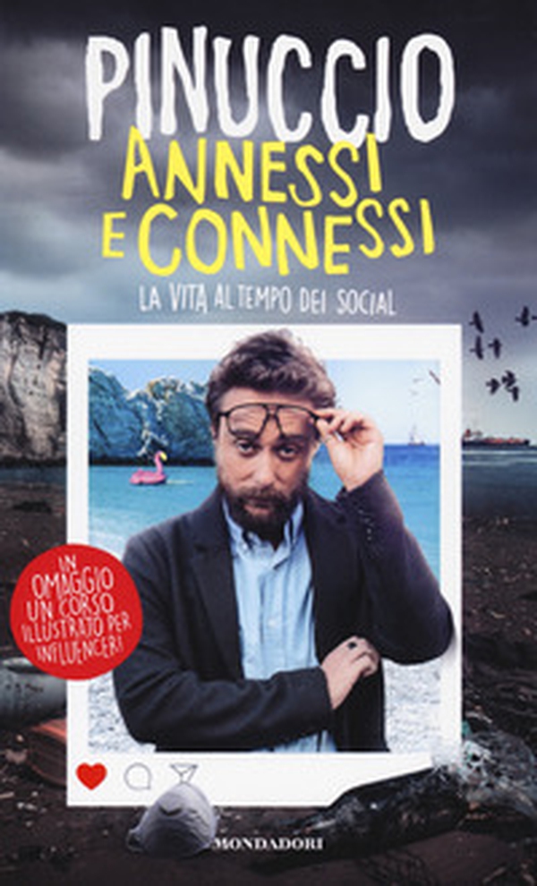 Annessi e connessi. La vita al tempo dei social - Librerie.coop Annessi e connessi. La vita al tempo dei social - Librerie.coop