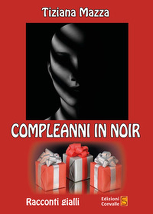 Compleanni in noir - Librerie.coop Compleanni in noir - Librerie.coop