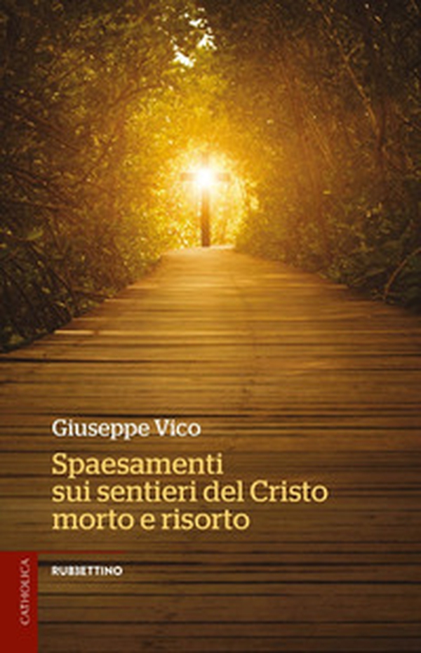 Spaesamenti sui sentieri del Cristo morto e risorto - Librerie.coop Spaesamenti sui sentieri del Cristo morto e risorto - Librerie.coop