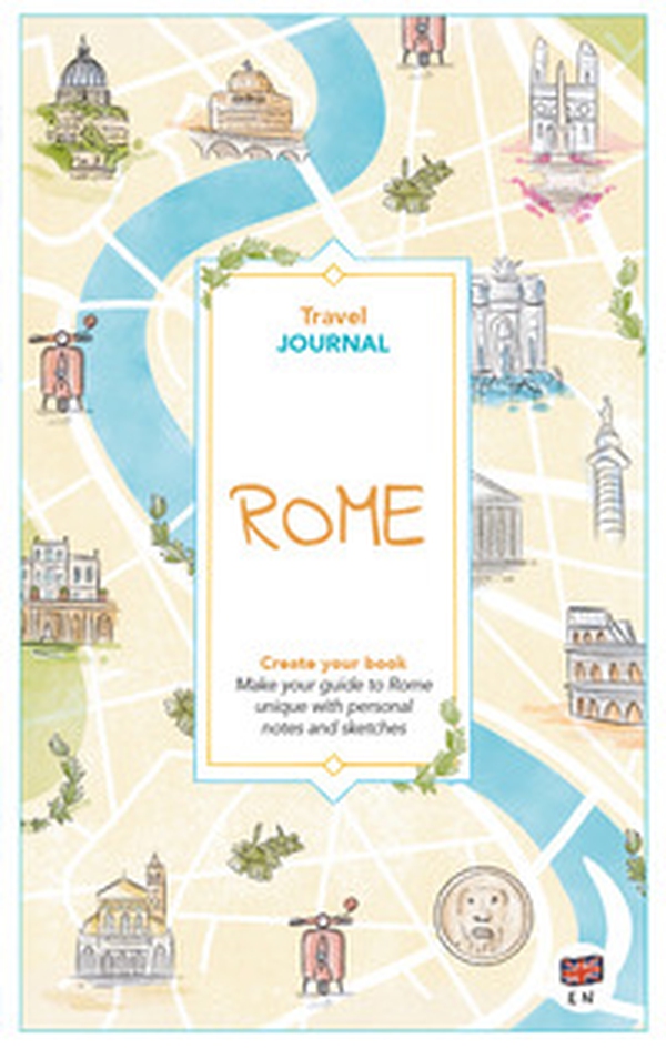 Rome. Travel journal. Create your book - Librerie.coop Rome. Travel journal. Create your book - Librerie.coop