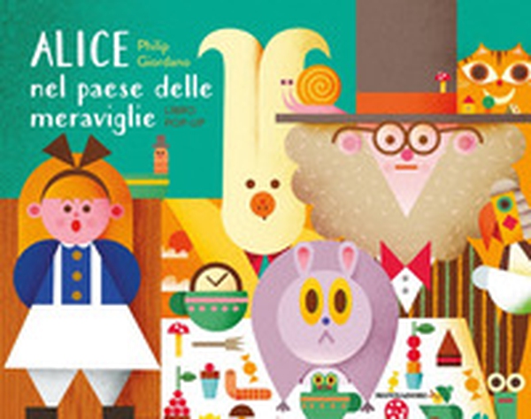 Alice nel paese delle meraviglie. Libro pop-up - Librerie.coop Alice nel paese delle meraviglie. Libro pop-up - Librerie.coop