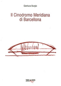 Il Cinodromo Meridiana di Barcellona - Librerie.coop